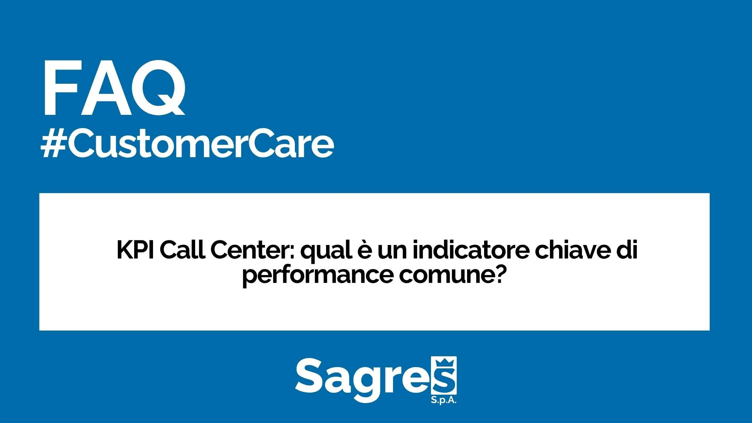 CC KPI CALL CENTER INDICATORE CHIAVE DI PERFORMANCE COMUNE