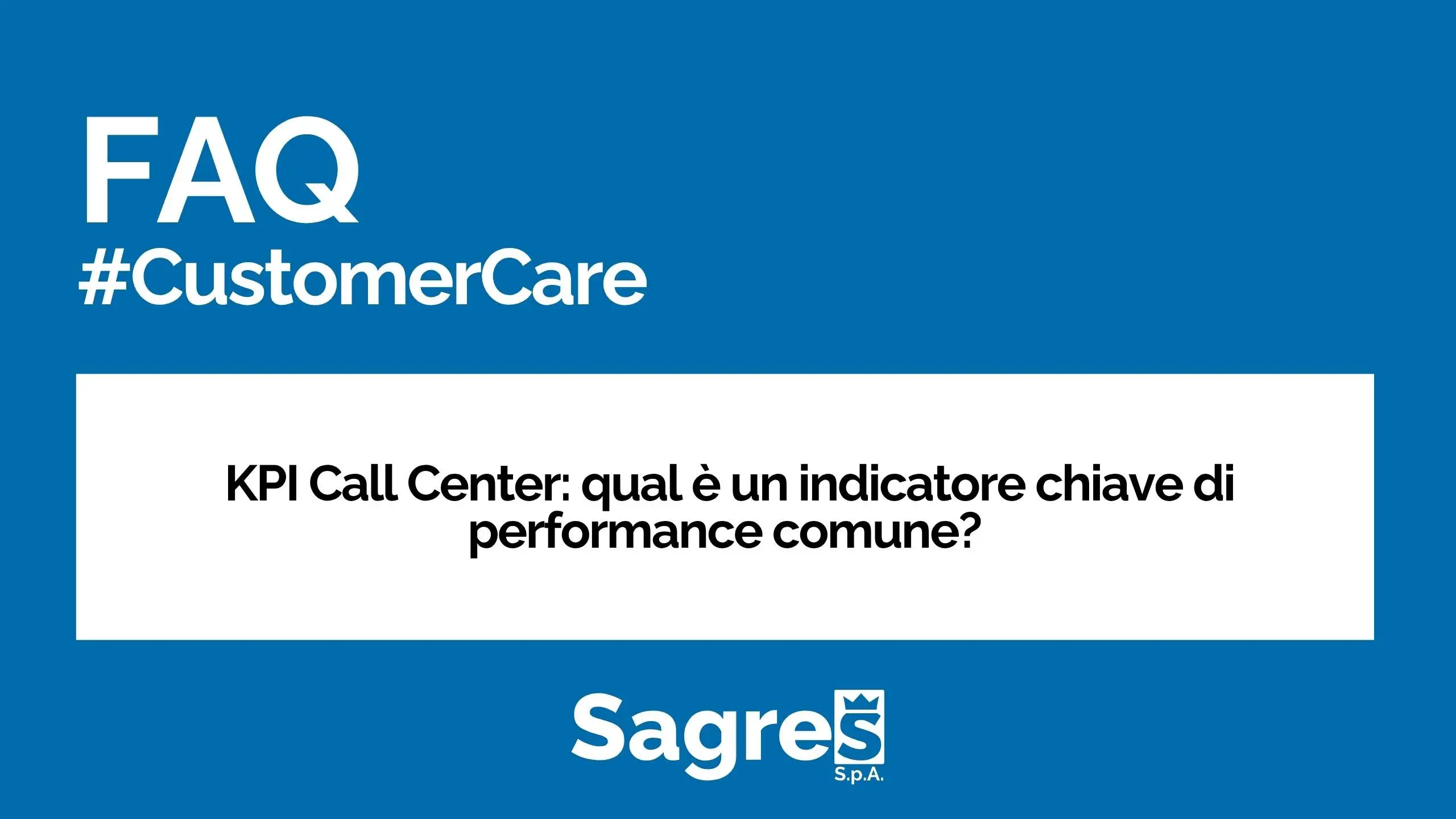 CC KPI CALL CENTER INDICATORE CHIAVE DI PERFORMANCE COMUNE