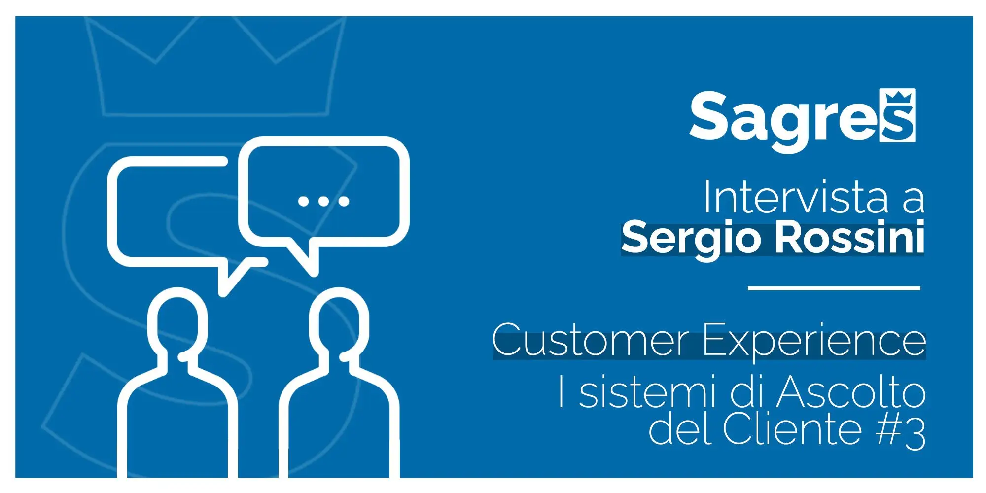 I sistemi di Ascolto del Cliente #3