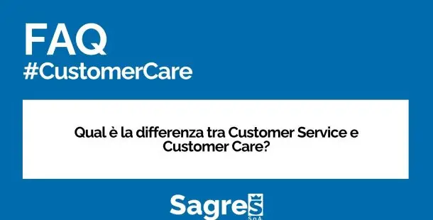 CC DIFFERENTA TRA CUSTOMER SERVICE E CUSTOMER CARE