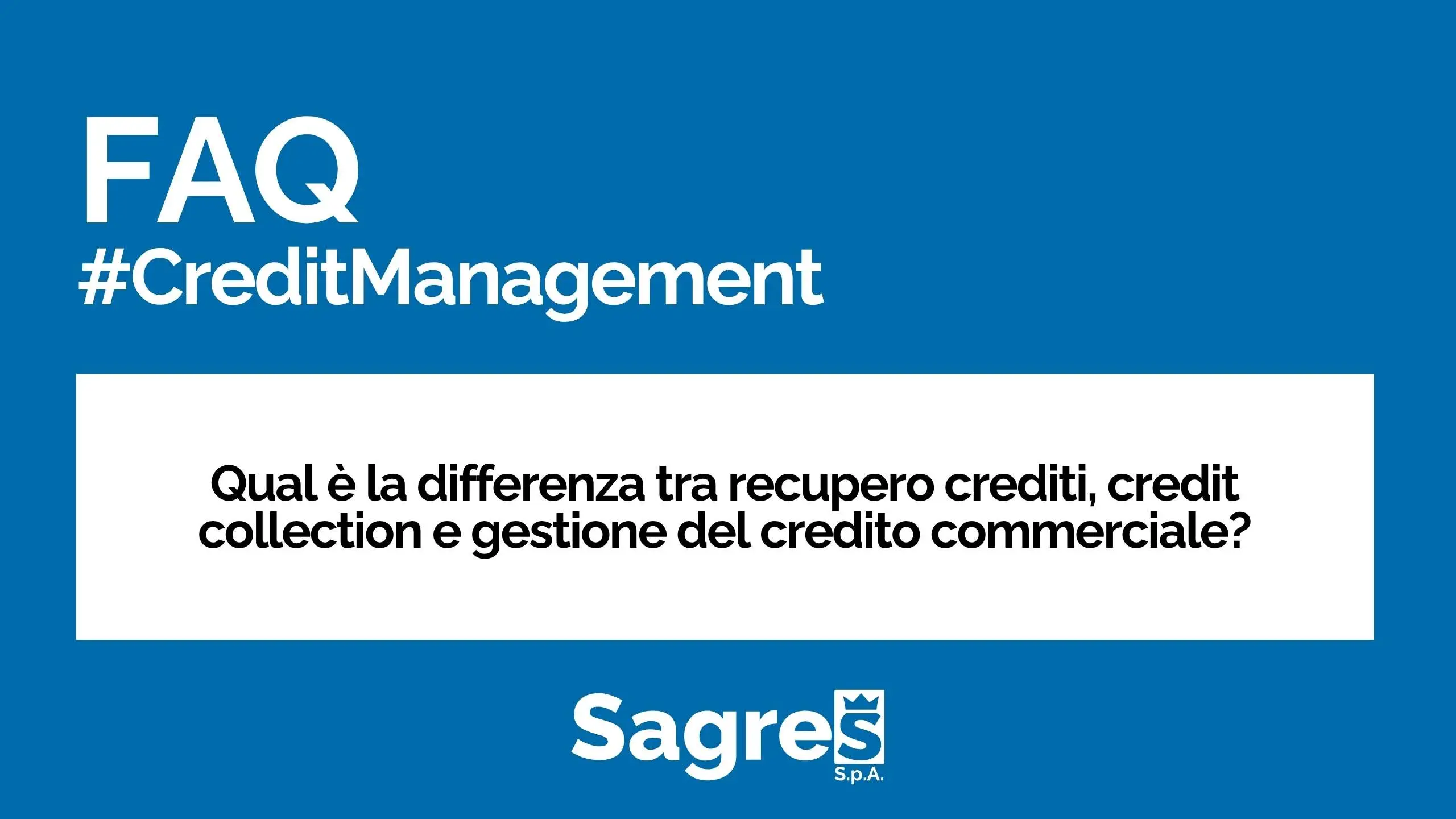 CM DIFFERENZA RECUPERO CREDITI, CREDIT COLLECTION E GESTIONE DEL CREDITO